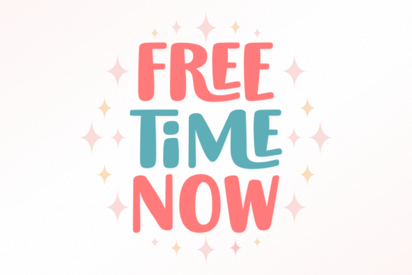Free Time Now: A Playful Display Font for Bold Creative Statements