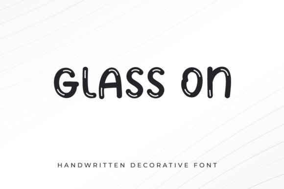 Glass On: The Handwritten Font Bringing Playfulness to Modern Design