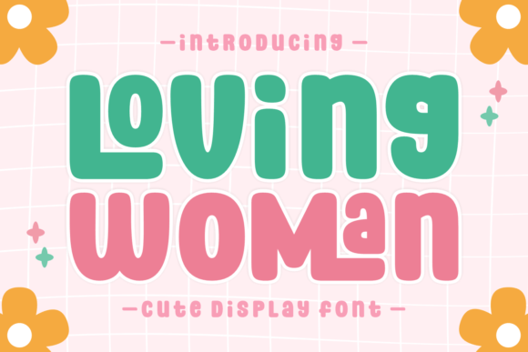 Loving Woman: A Playful Display Font for Bold Designs