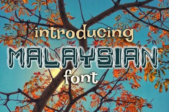 Malaysian: A Decorative Typeface Evaluation