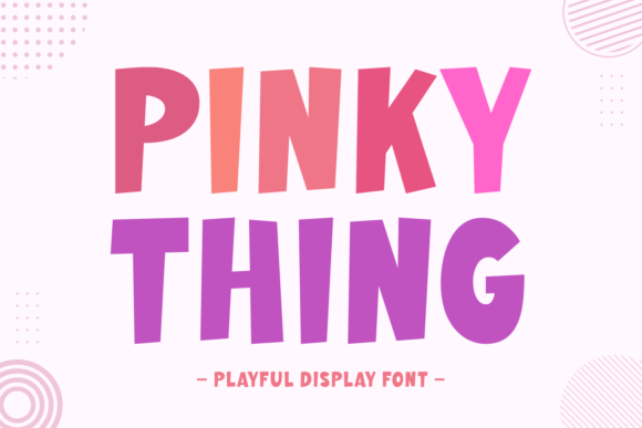 Pinky Thing: A Playful Display Font for Bold Branding