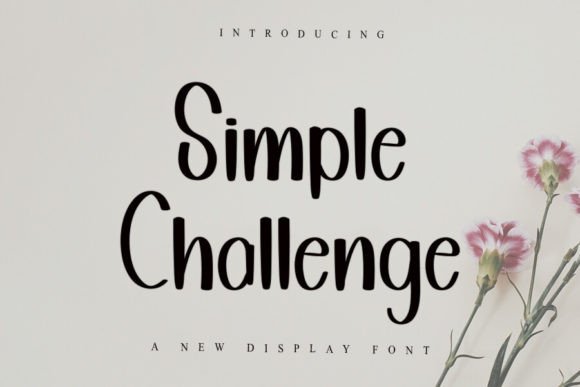 Simple Challenge: Elevating Your Creative Projects with Elegant Typography